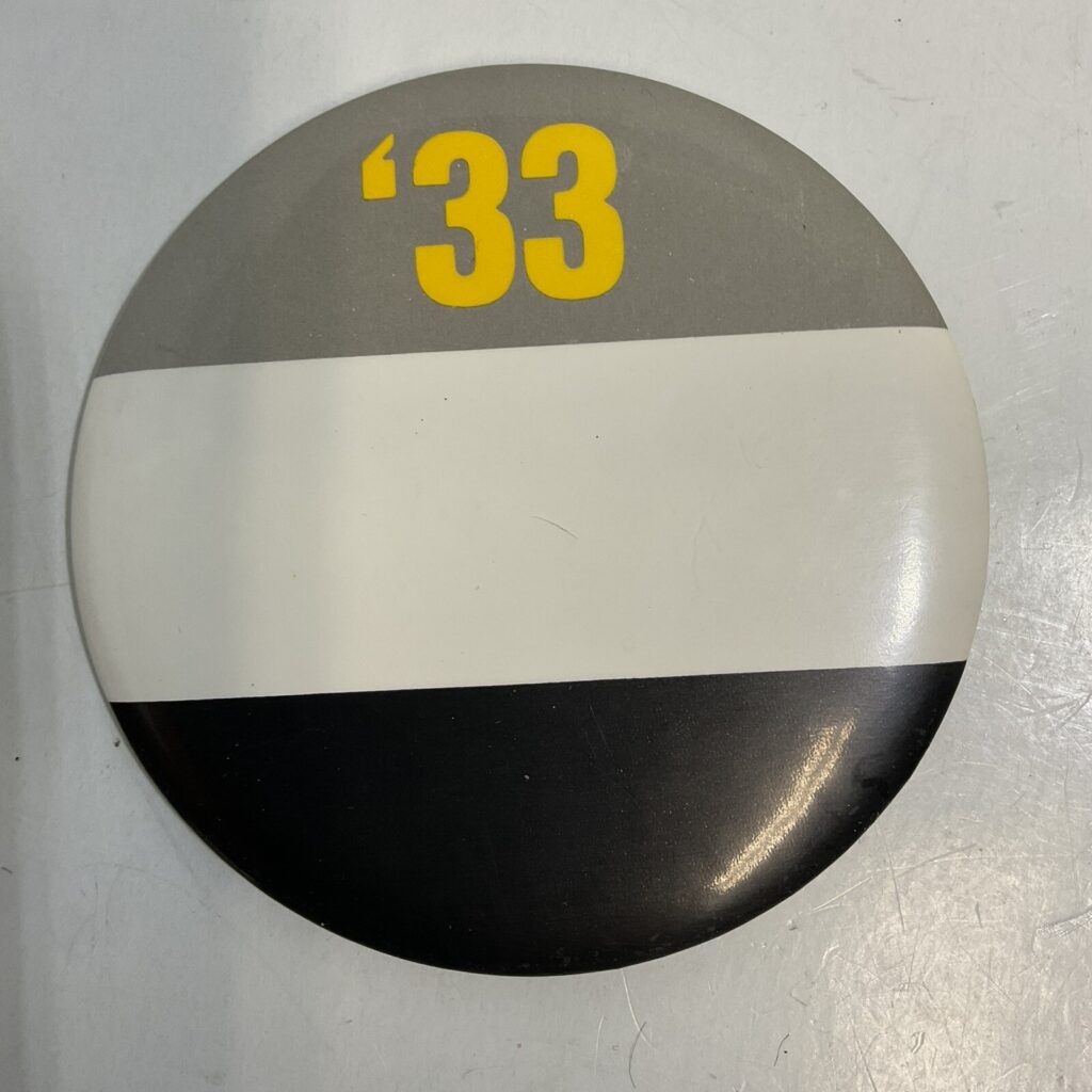 '33 Gray White Black 3.5 in Round Pinback Button - Image 1