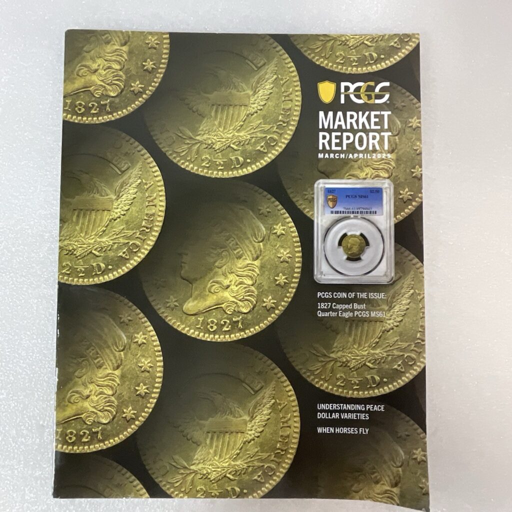 PCGS Market Report Magazine Mar/Apr 2025 – 1827 Gold Coin Cover Issue - Image 1