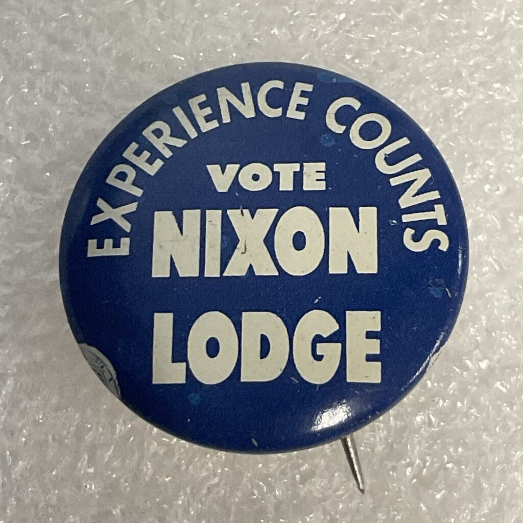 Experience Counts Vote Nixon Lodge Blue & White Vintage 1” Button Pin Pinback - Image 1