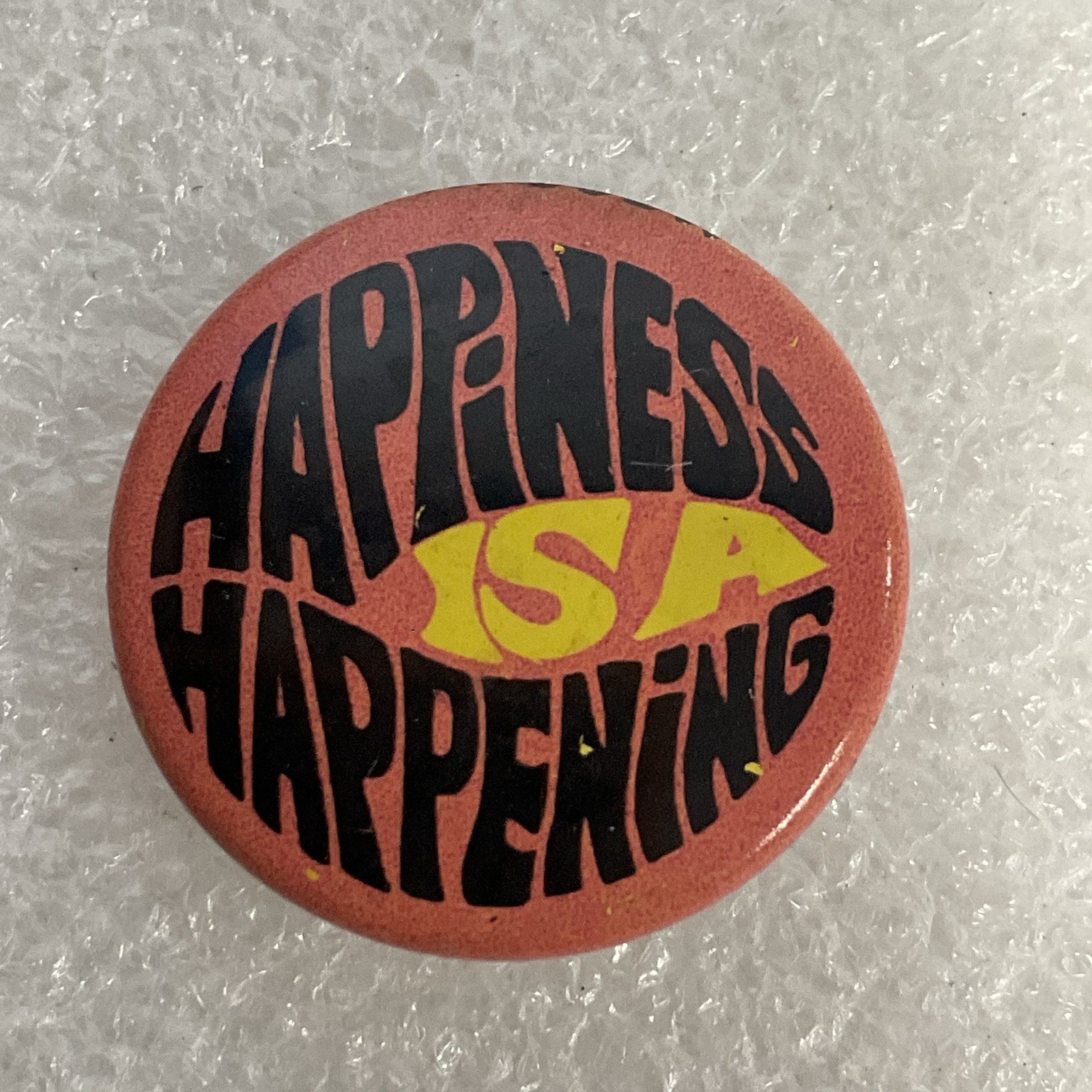 Happiness Is A Happening Vintage 1” Button Pin Pinback Made By Creative - Image 1