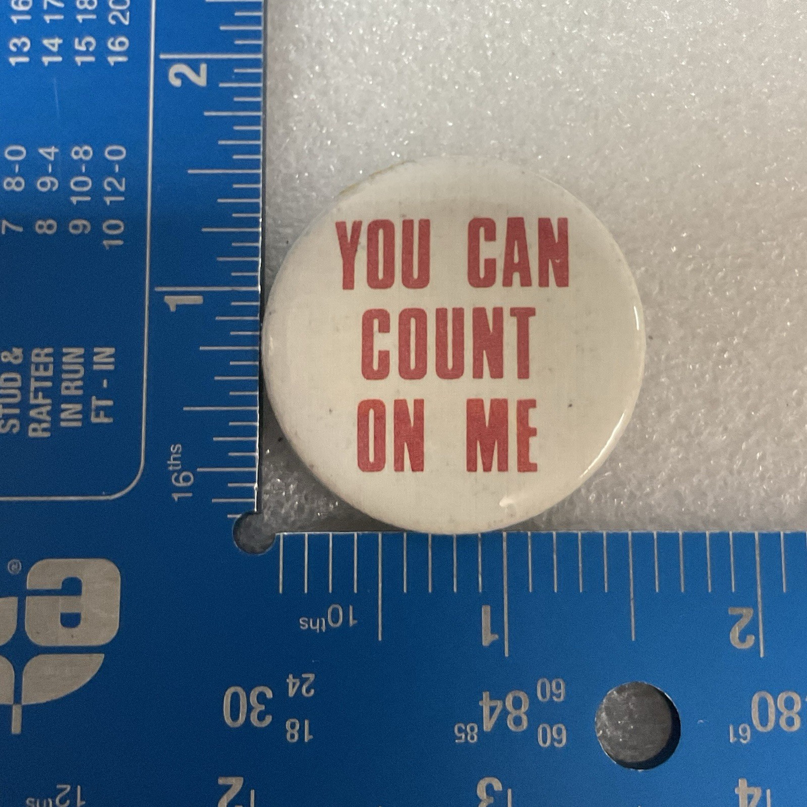 You Can Count On Me 1.5” Button Mr Button Products GnuCollectibles - Image 13