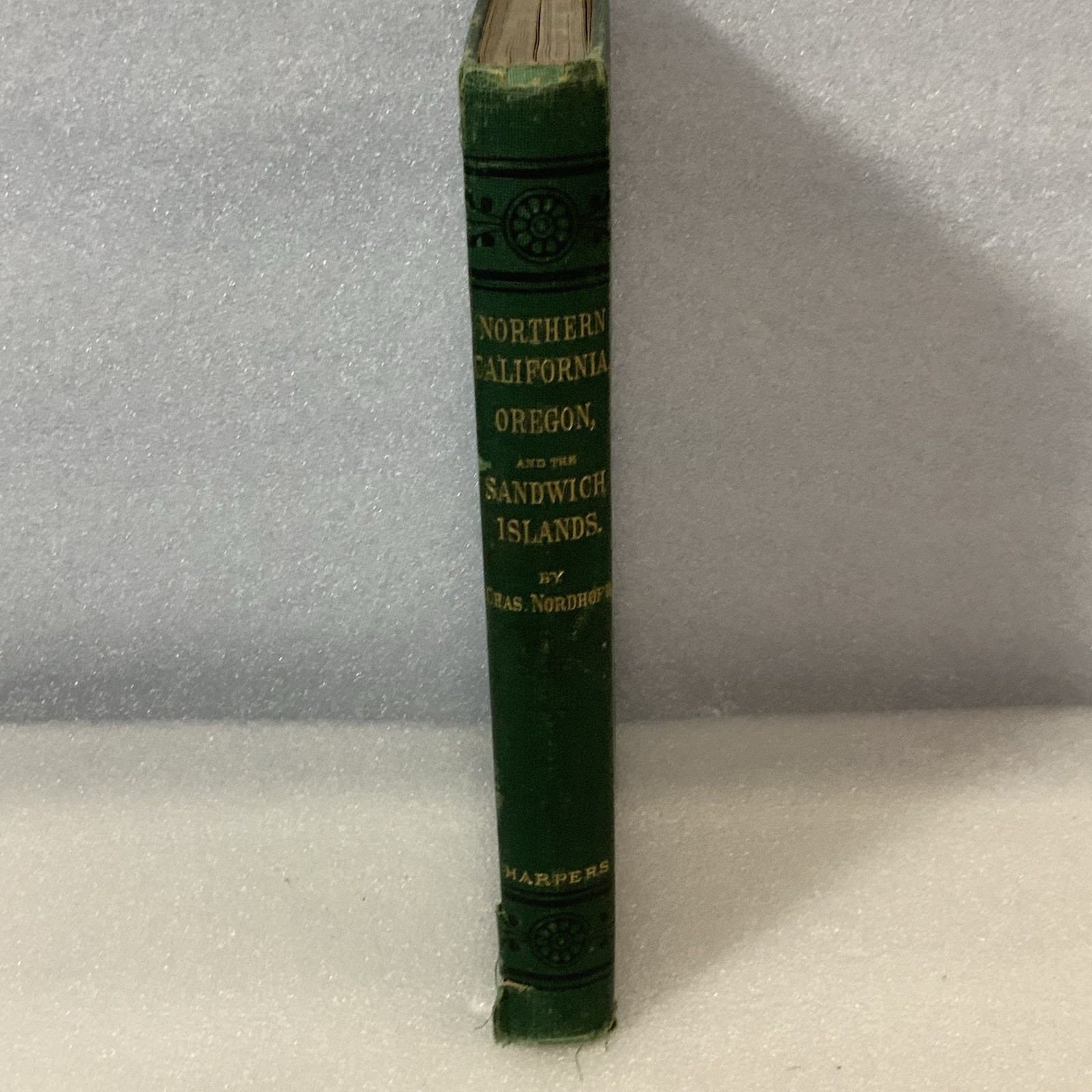Northern California Oregon & Sandwich Islands 1874 HC Book Nordhoff - Image 3
