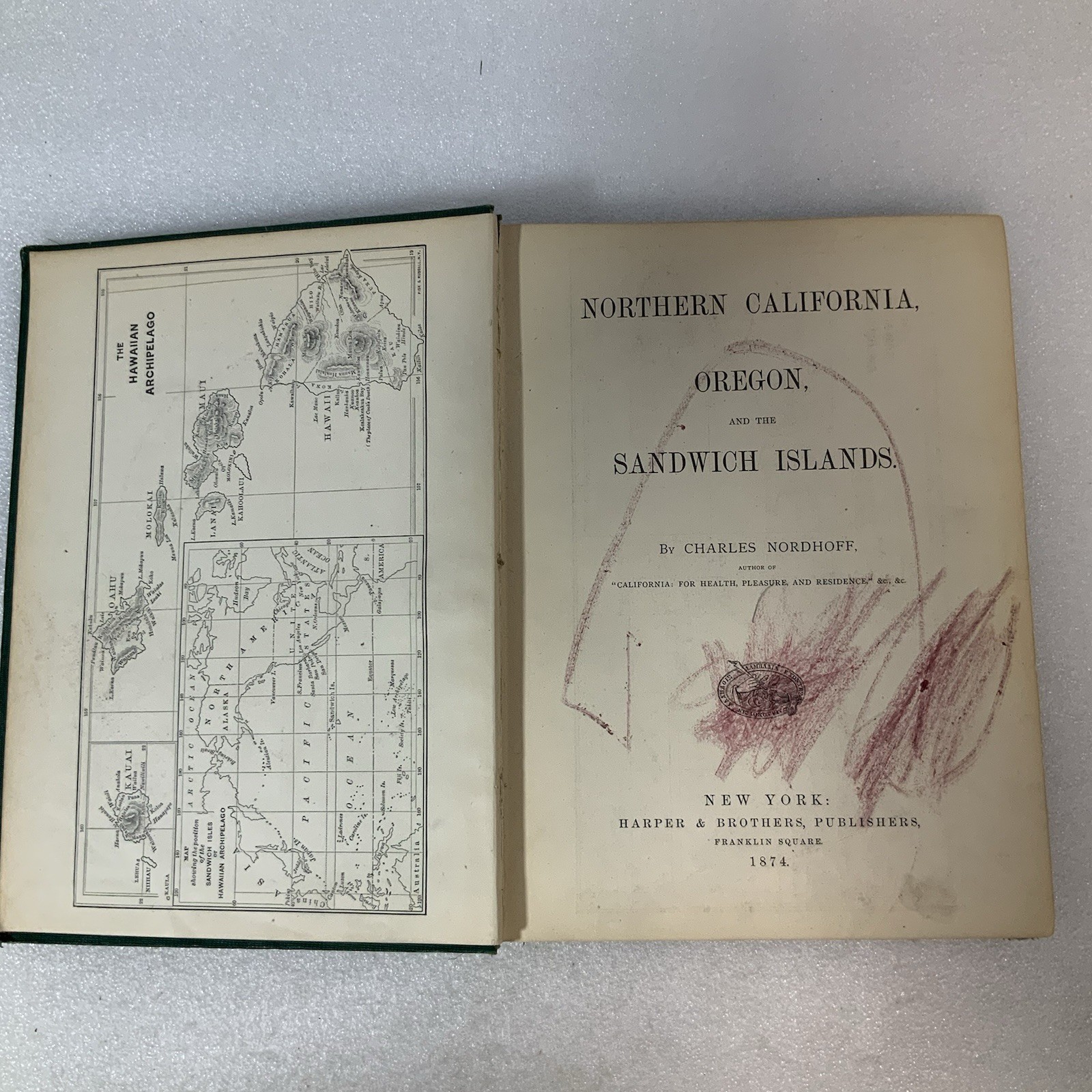 Northern California Oregon & Sandwich Islands 1874 HC Book Nordhoff - Image 5
