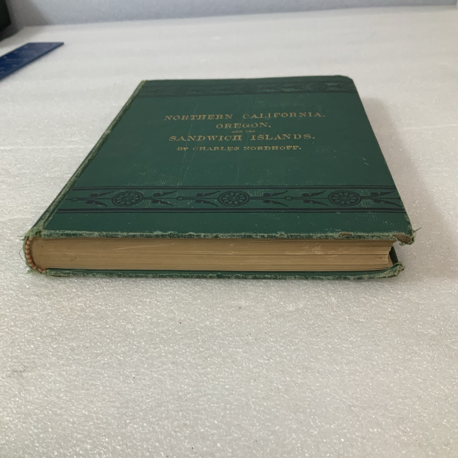 Northern California Oregon & Sandwich Islands 1874 HC Book Nordhoff - Image 8