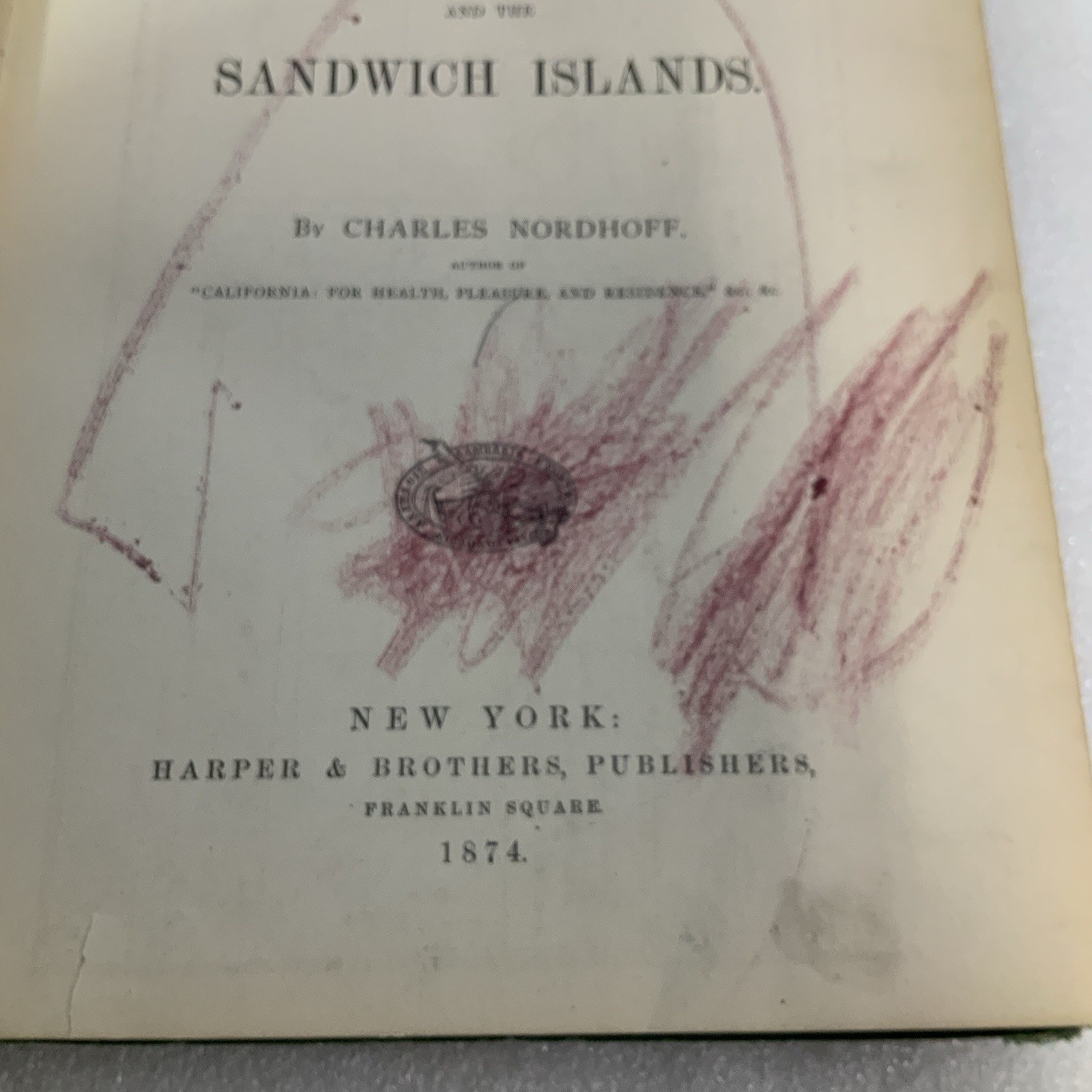 Northern California Oregon & Sandwich Islands 1874 HC Book Nordhoff - Image 10