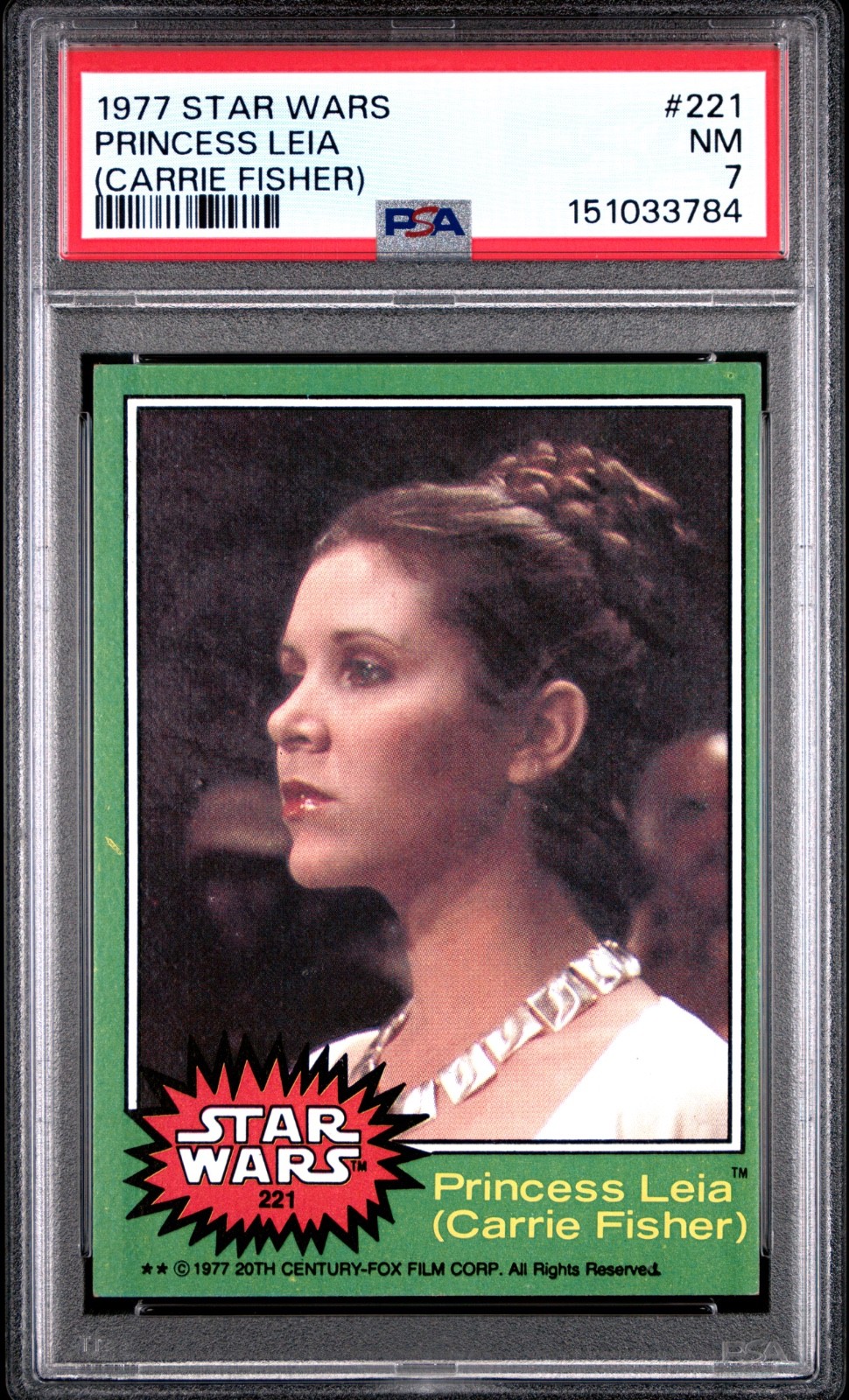 1977 Star Wars #221 Princess Leia Carrie Fisher PSA 7 CERT#151033784 - Image 1