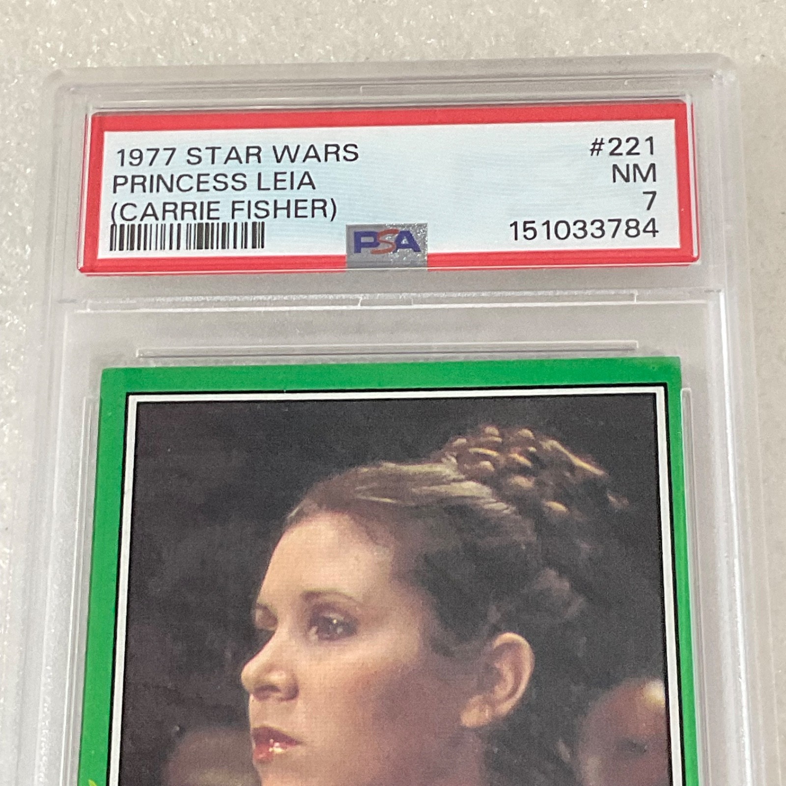 1977 Star Wars #221 Princess Leia Carrie Fisher PSA 7 CERT#151033784 - Image 7