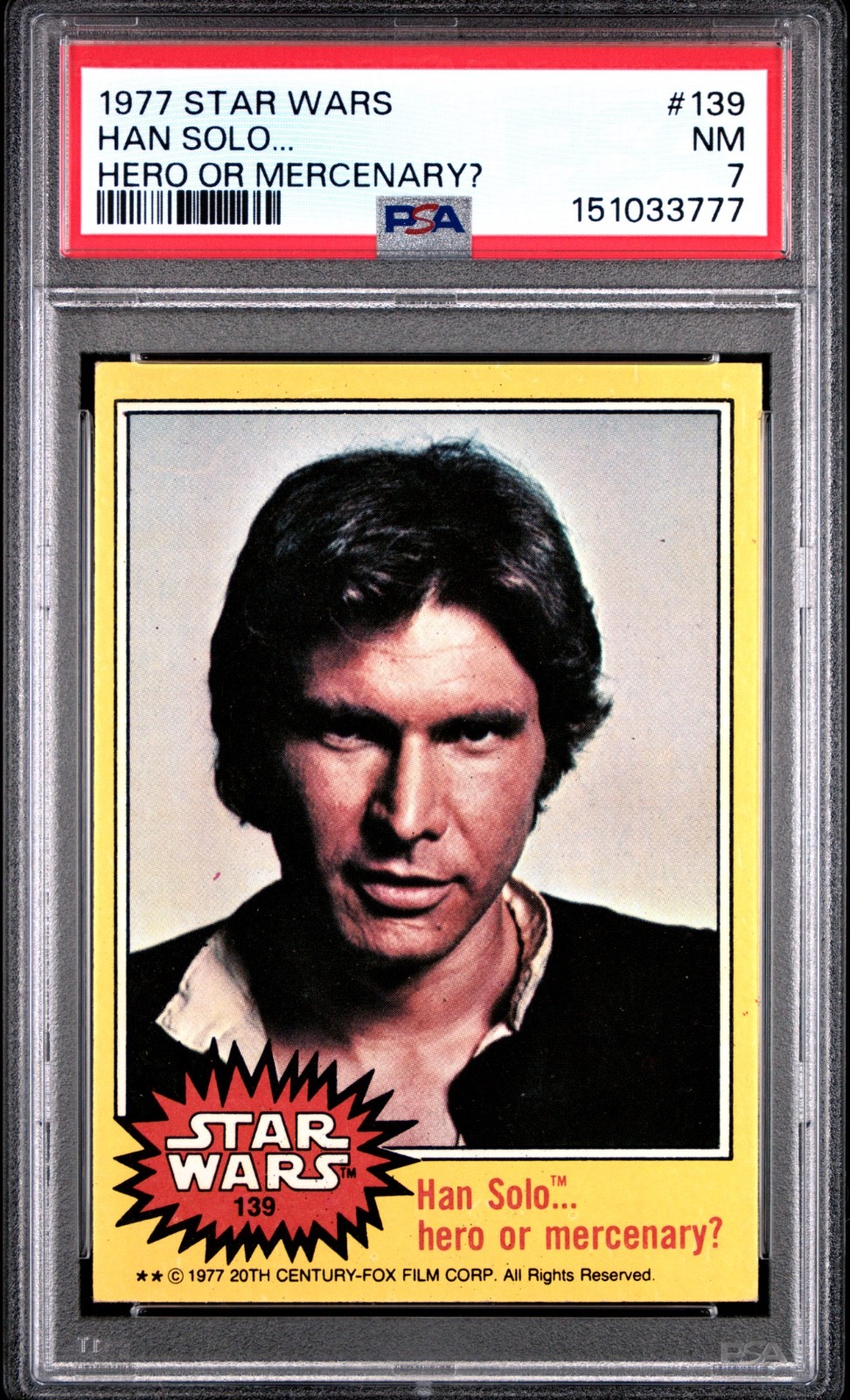 1977 Star Wars Han Solo Hero Or Mercenary #139 PSA 7 CERT#151033777 - Image 1