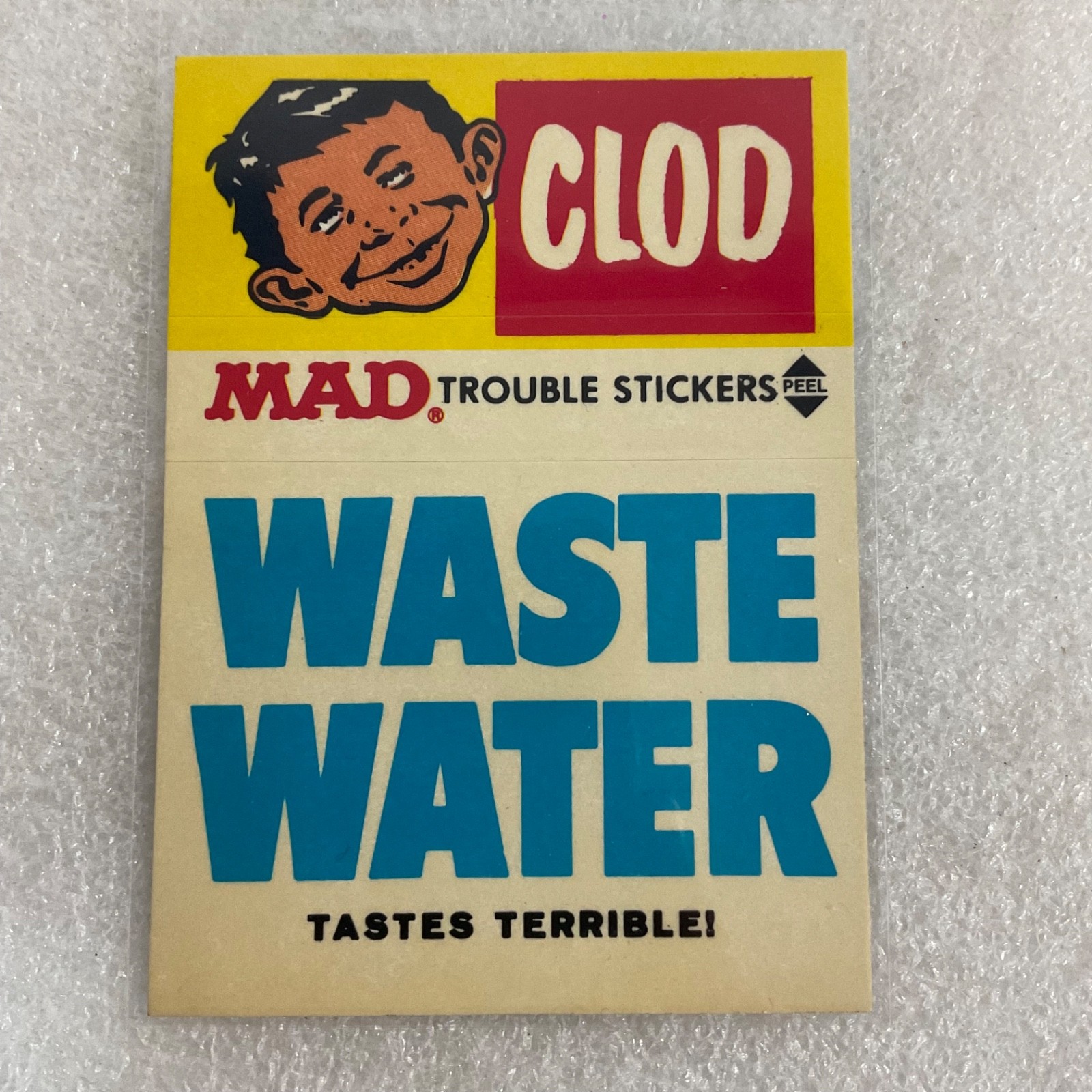 1983 MAD Trouble Stickers Clod Waste Water Fleer Sticker Card - Image 1