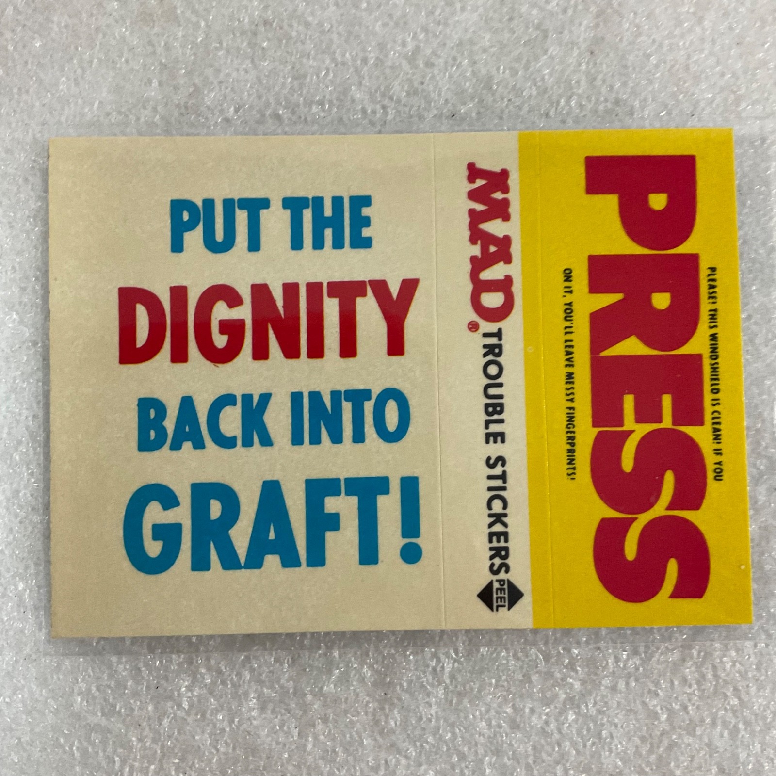 1983 MAD Trouble Stickers Fleer Put Dignity Back Into Graft! Card - Image 2