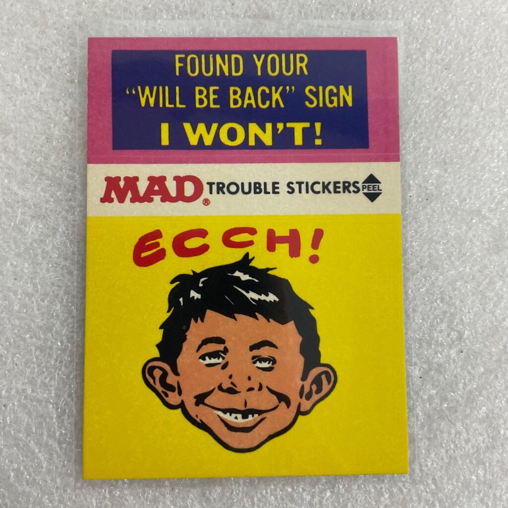 1983 MAD Trouble Stickers Fleer Will Be Back I Won't Sticker Card - Image 1