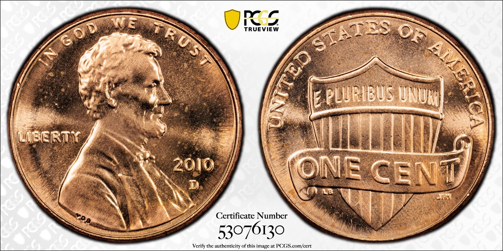 2010-D 1C Lincoln Shield Cent PCGS MS65RD Gold Shield Cert#53076130 - Image 1