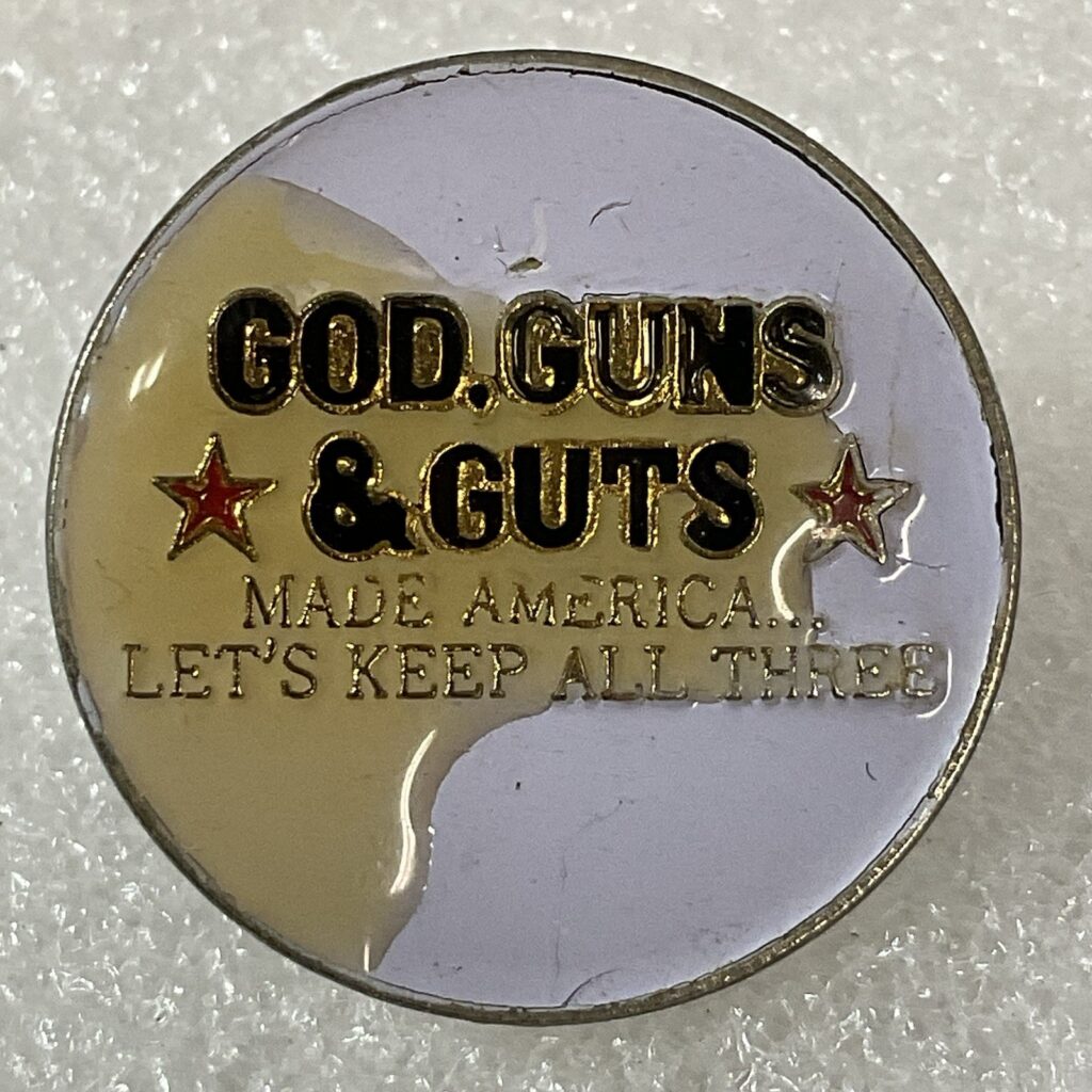 God Guts And Guns Let's Keep All Three Lapel Pin - Image 1