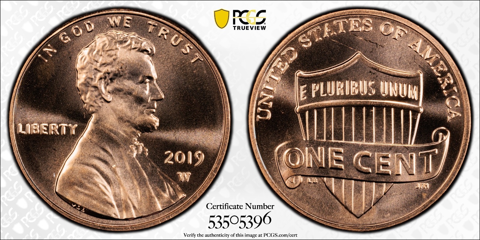 2019-W Lincoln Cent PCGS MS67RD Shield Gold Shield Cert#53505396 - Image 1