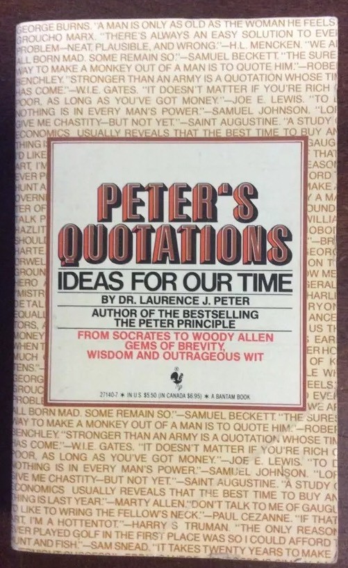 Peter's Quotations Ideas For Our Time 1987 SoftBack Dr Laurence J Peter - Image 1