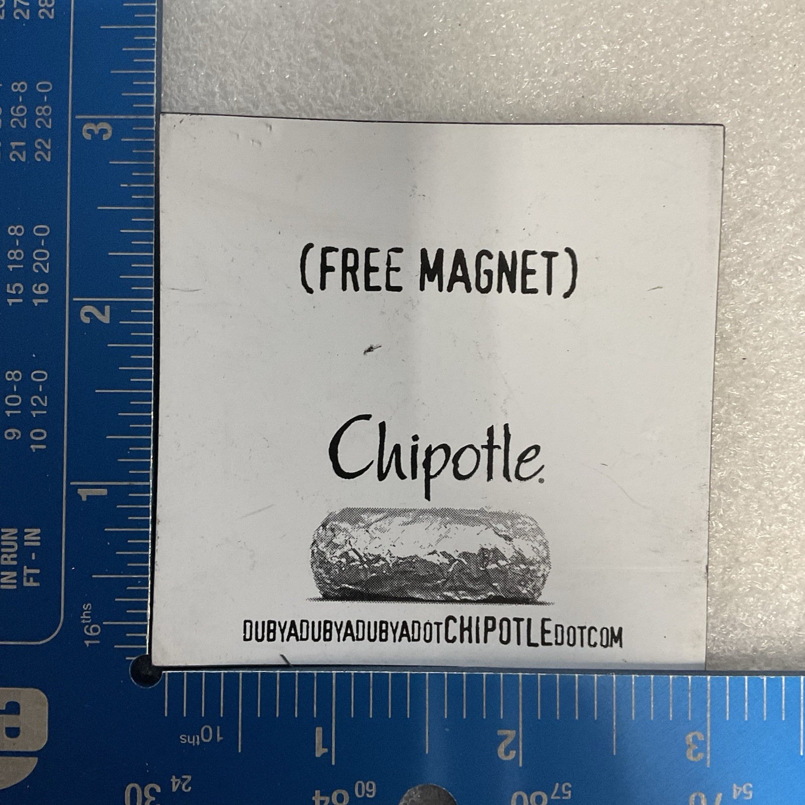 Chipotle Promo Fridge Magnet FREE Advertising DUBYADUBYADUBYADOTChipotleDotCom - Image 3