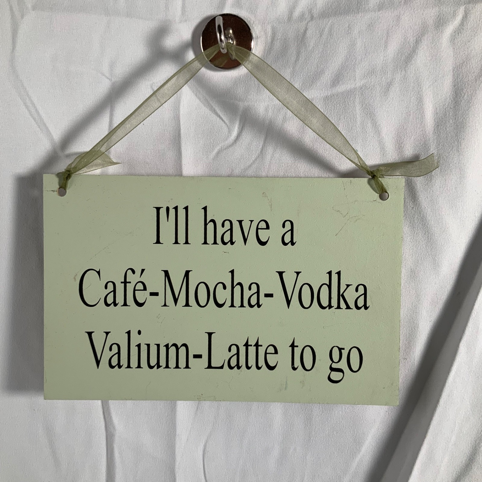 Cafe Mocha Vodka Valium Latte to Go Funny Hanging Sign Green 9 x 6 in - Image 1